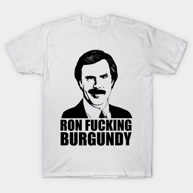 Ron fucking Burgundy T-Shirt by karlangas